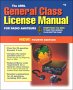 The Arrl General Class License Manual... 
